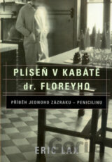 Plíseň v kabátě dr. Floreyho