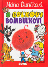 O Guľkovi Bombuľkovi