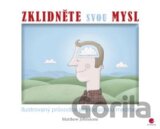 Zklidněte svou mysl