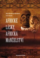 Africké lásky, africká manželství
