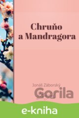 Chruňo a Mandragora