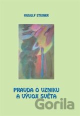 Pravda o vzniku a vývoji světa