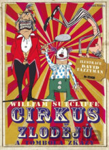 Cirkus zlodějů a tombola zkázy