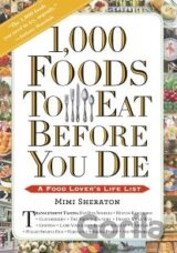 1000 Foods To Eat Before You Die