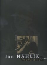 Ján Náhlik - Fotografie