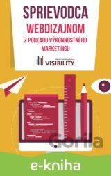 Sprievodca webdizajnom z pohľadu výkonnostného marketingu