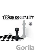 Obecná teorie kogitality aneb může se stát pěšec králem?