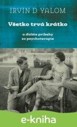 Všetko trvá krátko