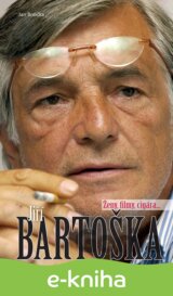 Jiří Bartoška - ženy, filmy, cigára…