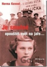 Je smutné opouštět svět na jaře...