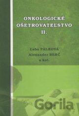 Onkologické ošetrovateľstvo II.