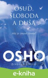 Osud, sloboda, duša
