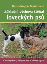 Základní výchova štěňat loveckých psů