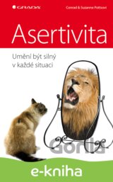 Asertivita - umění být silný v každé situaci