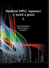 Moderní HPLC separace v teorii a praxi I