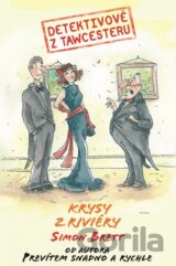 Detektivové z Tawcesteru: Krysy z Riviéry