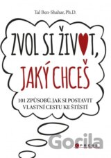 Zvol si život, jaký chceš