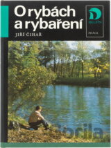 O rybách a rybaření