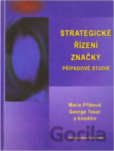 Strategické řízení značky : případové studie