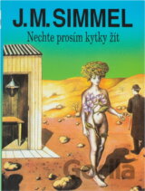 Nechte prosím kytky žít