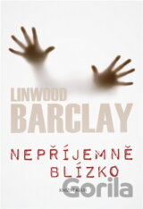 Nepříjemně blízko