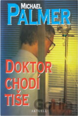 Doktor chodí tiše