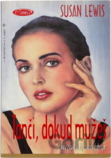 Tanči, dokud můžeš : ... nikdy nevíš, kdy hudba dohraje