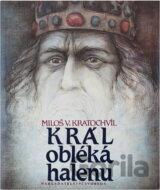 Král obléká halenu