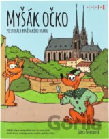 Myšák Očko : po stopách brněnského draka