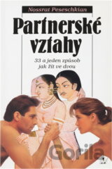 Partnerské vztahy : 33 a jeden způsob jak žít ve dvou