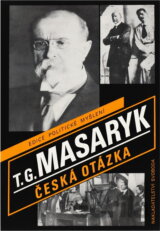 Česká otázka : snahy a tužby národního obrození ; Naše nynější krize : pád strany staročeské a počátkové směrů nových
