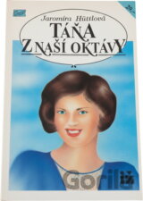 Táňa z naší oktávy