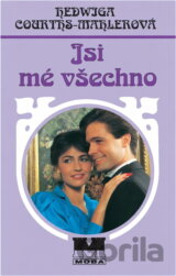 Jsi mé všechno