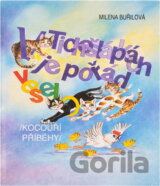 V Tichošlápkách je pořád veselo : (Kocouří příběhy)