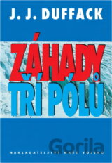 Záhady tří pólů
