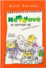 Nemravové ze septimy Bé : (podle Bédi Pazderky)