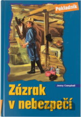 Zázrak v nebezpečí