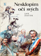 Nesklopím očí svých