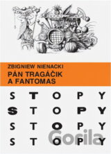Pán Tragáčik a Fantomas