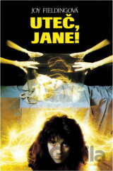 Uteč, Jane!