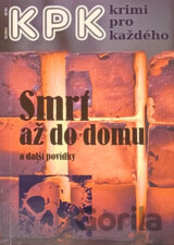 Smrt až do domu a další povídky