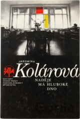 Naděje má hluboké dno