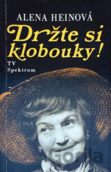 Držte si klobouky!
