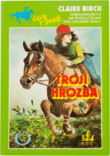 Trojí hrozba