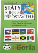 Státy a jejich představitelé : státní útvary 20. století včetně zaniklých, koloniálních a okupovaných území