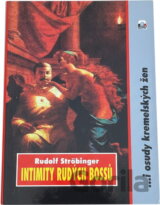 Intimity rudých bossů : ...i tragické osudy kremelských žen