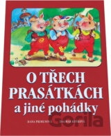 O třech prasátkách a jiné pohádky