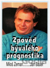 Zpověď bývalého prognostika