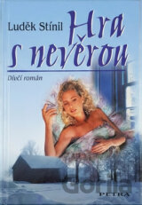 Hra s nevěrou : dívčí román