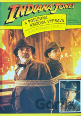 Indiana Jones a posledná krížová výprava : 60 fotografií z filmu